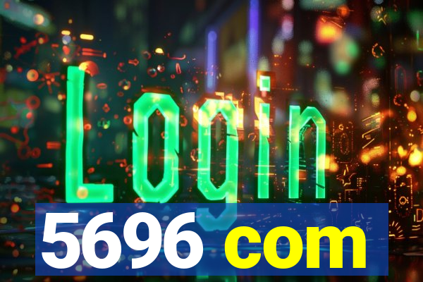 5696 com